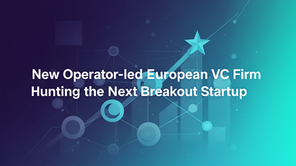 Operator Circle Launches Europe's First Operator-Led VC to Hunt the Next Decacorn